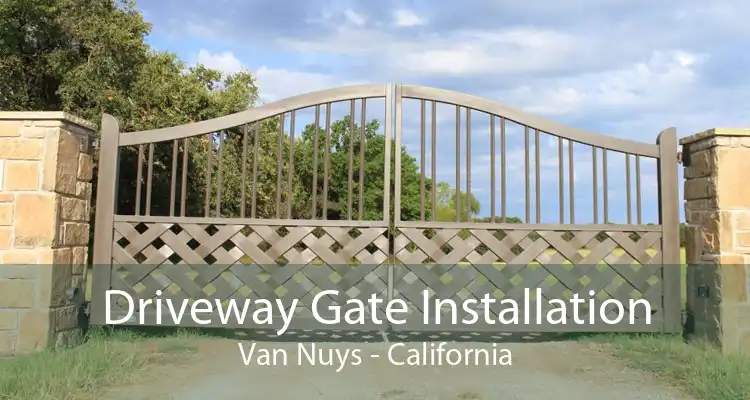 Driveway Gate Installation Van Nuys - California