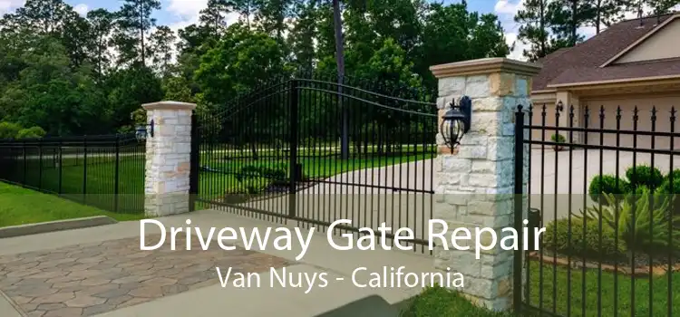 Driveway Gate Repair Van Nuys - California