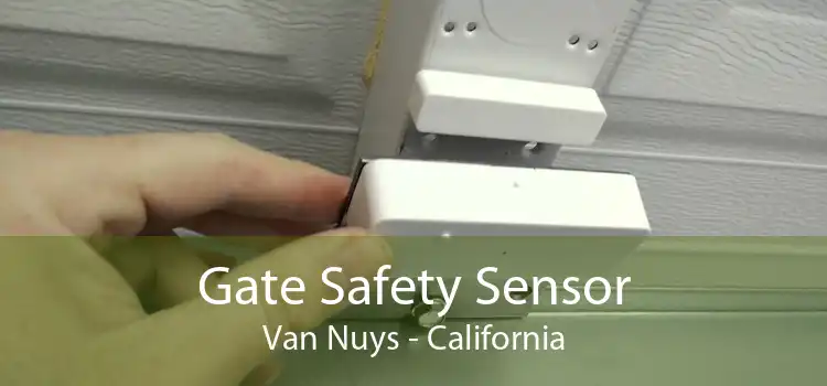 Gate Safety Sensor Van Nuys - California