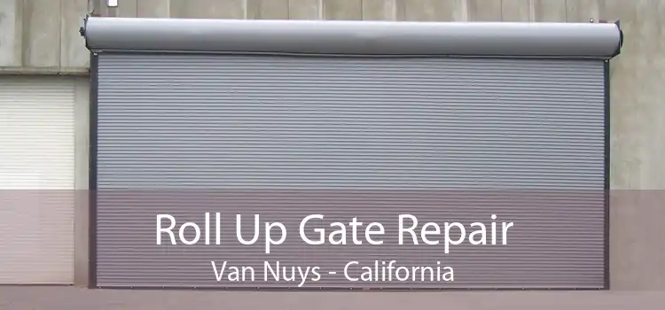 Roll Up Gate Repair Van Nuys - California